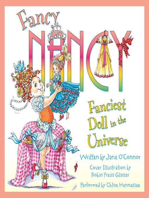 Title details for Fanciest Doll in the Universe by Jane O'Connor - Available